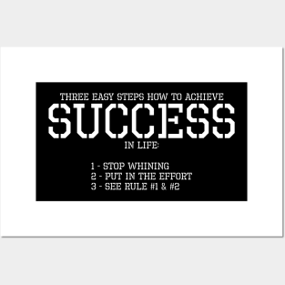 Three Easy Steps How To Achieve Success In Life Posters and Art